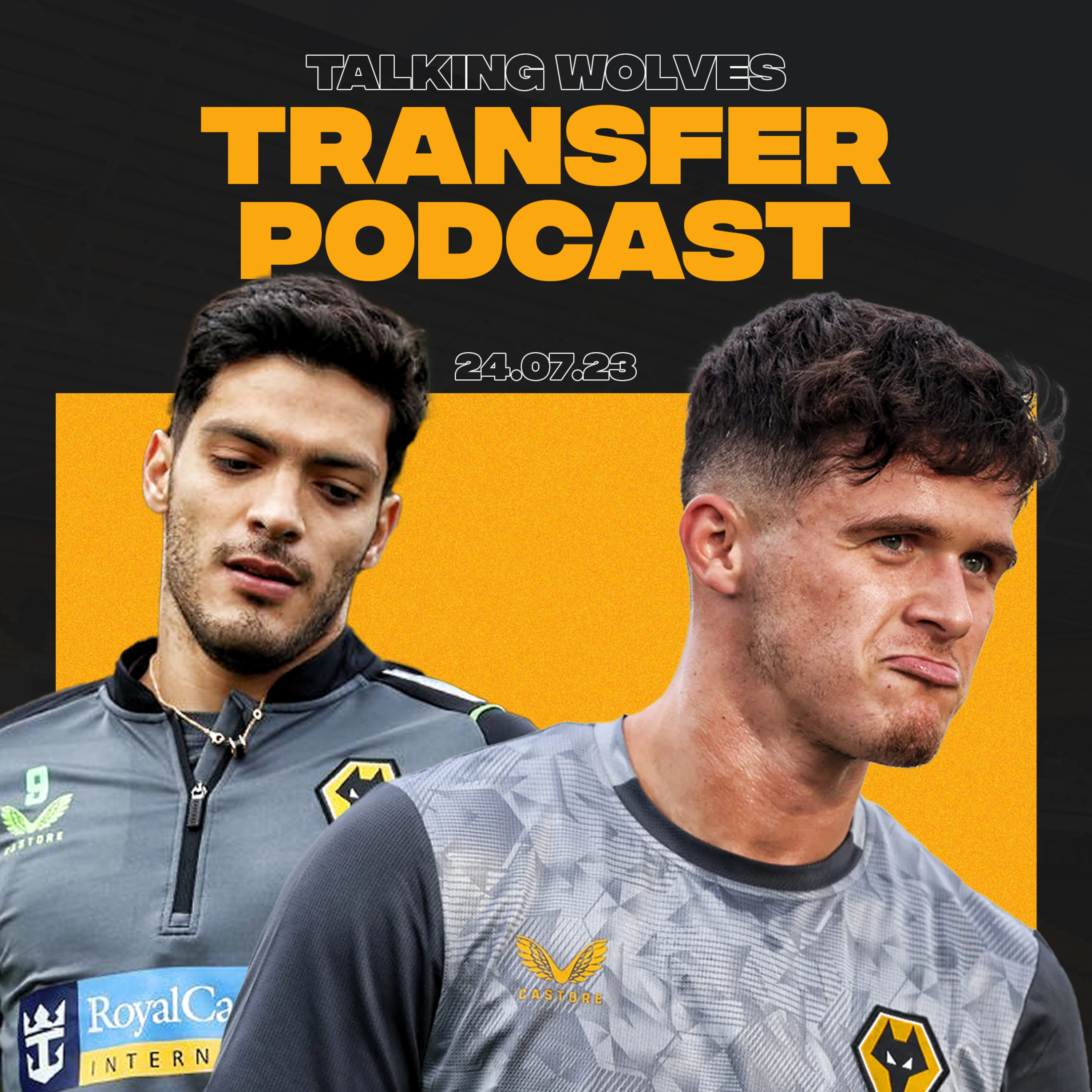 Wolves Transfer Podcast: Raul Jimenez, Alex Scott, Tommy Doyle, James McAtee, Nico Elvedi, Ryan Giles episode artwork
