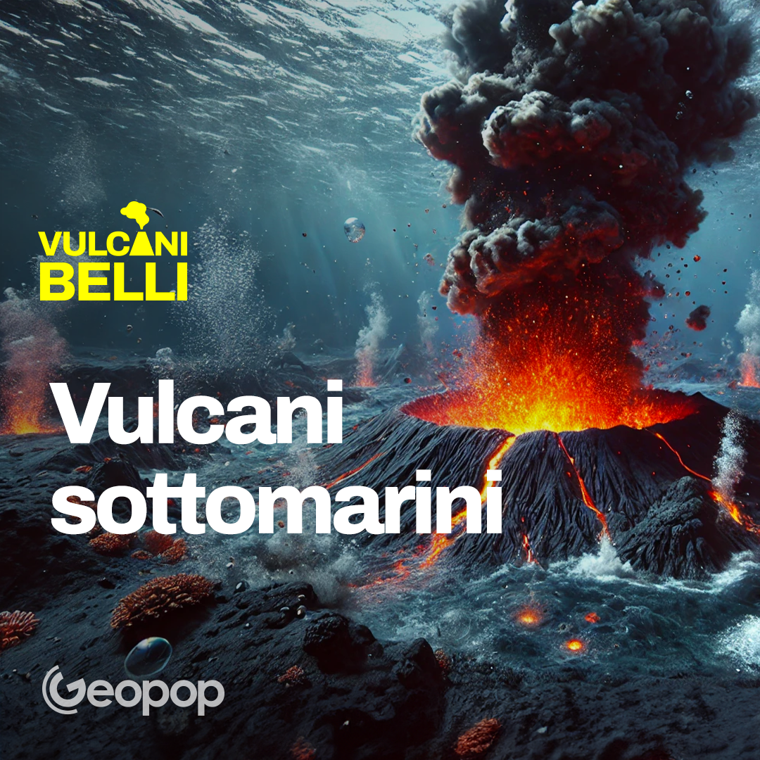 Vulcani Sottomarini, dal Marsili alle Hawaii: cosa sono e dove si trovano i giganti del mare