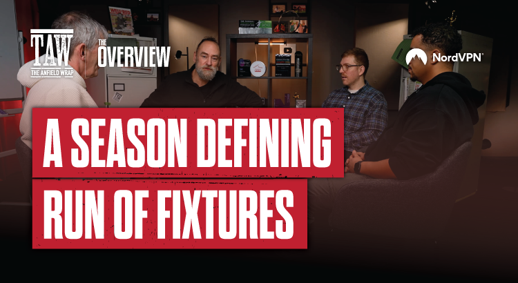 A Season Defining Run Of Fixtures: The Overview