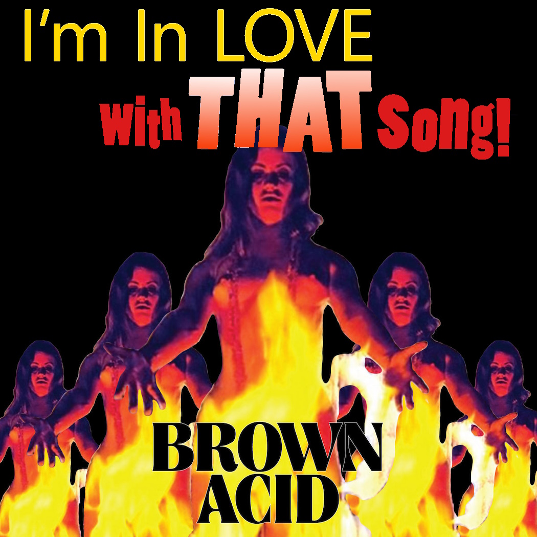Brown Acid (with guests Daniel Hall & Lance Barresi)