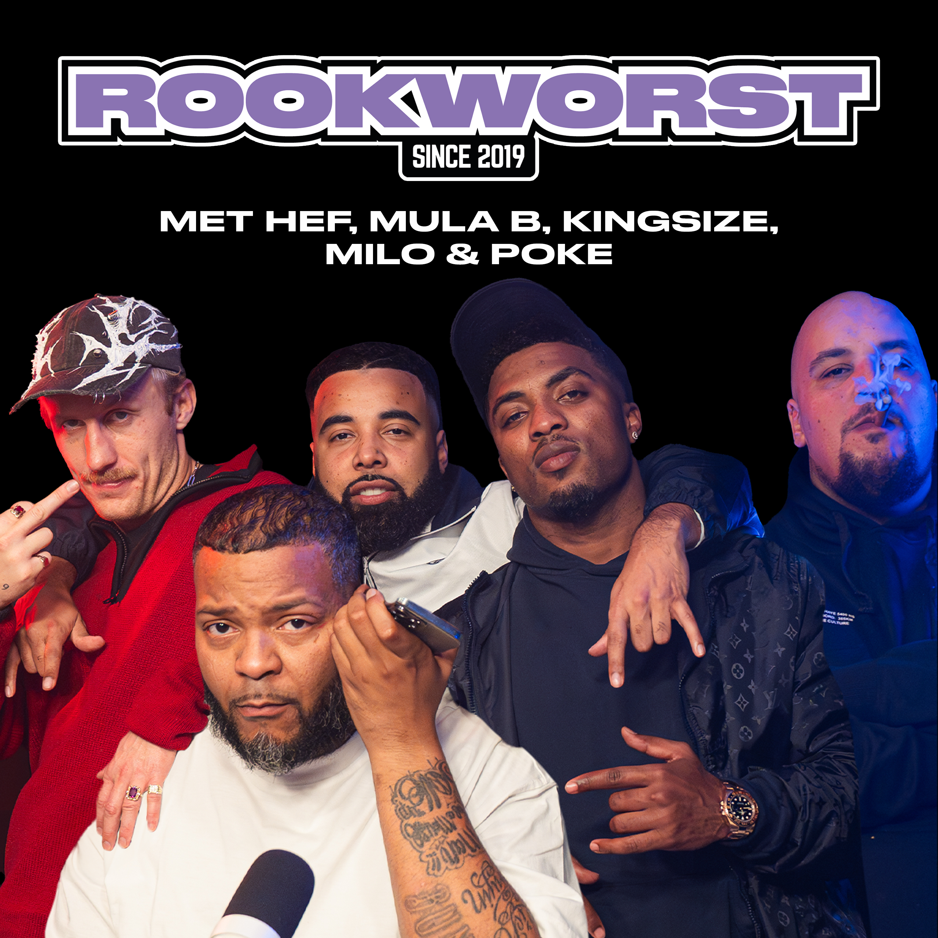 Ep. 36 HEF, MULA B, KINGSIZE, MILO & POKE