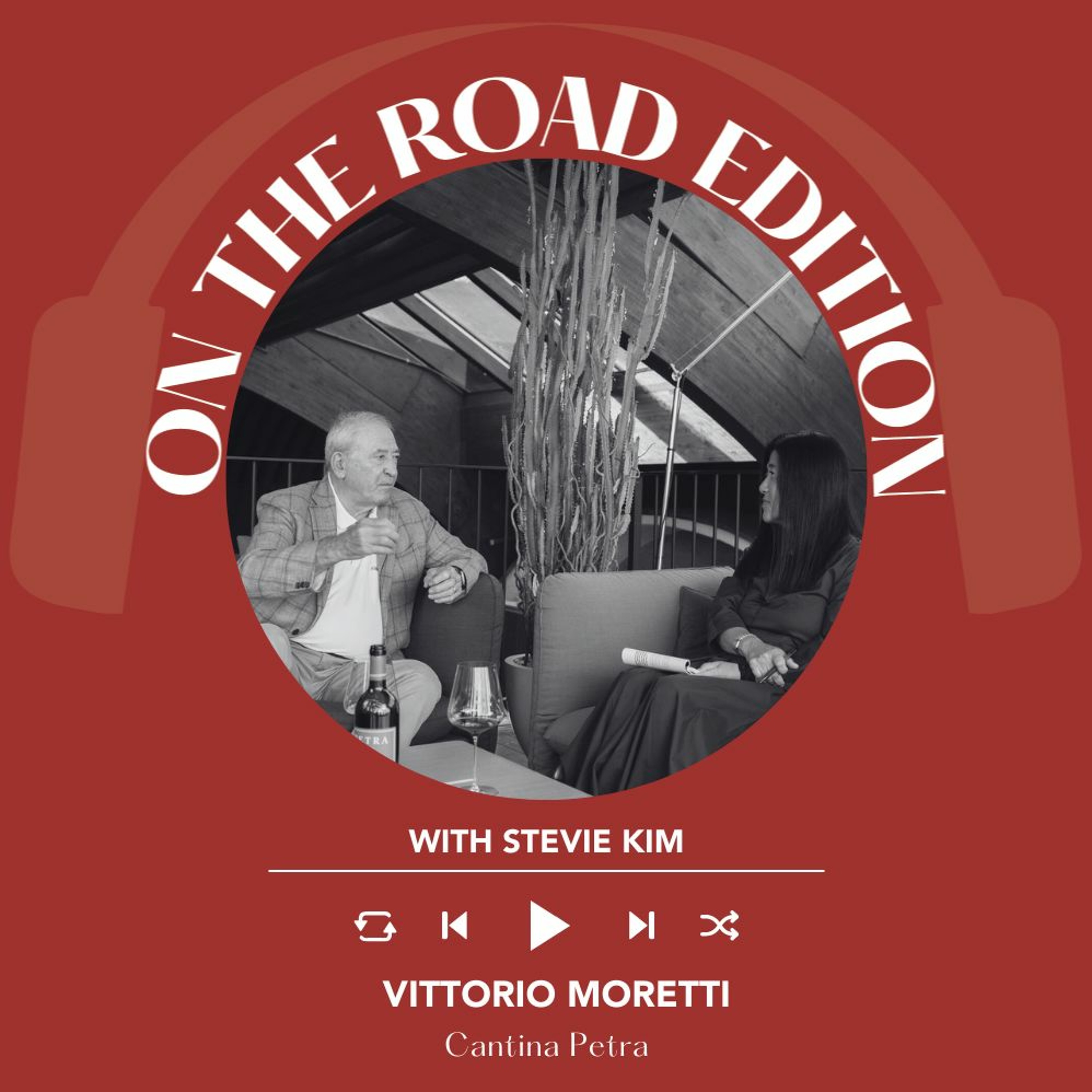 Vittorio Moretti Of Petra Winery | On The Road With Stevie Kim