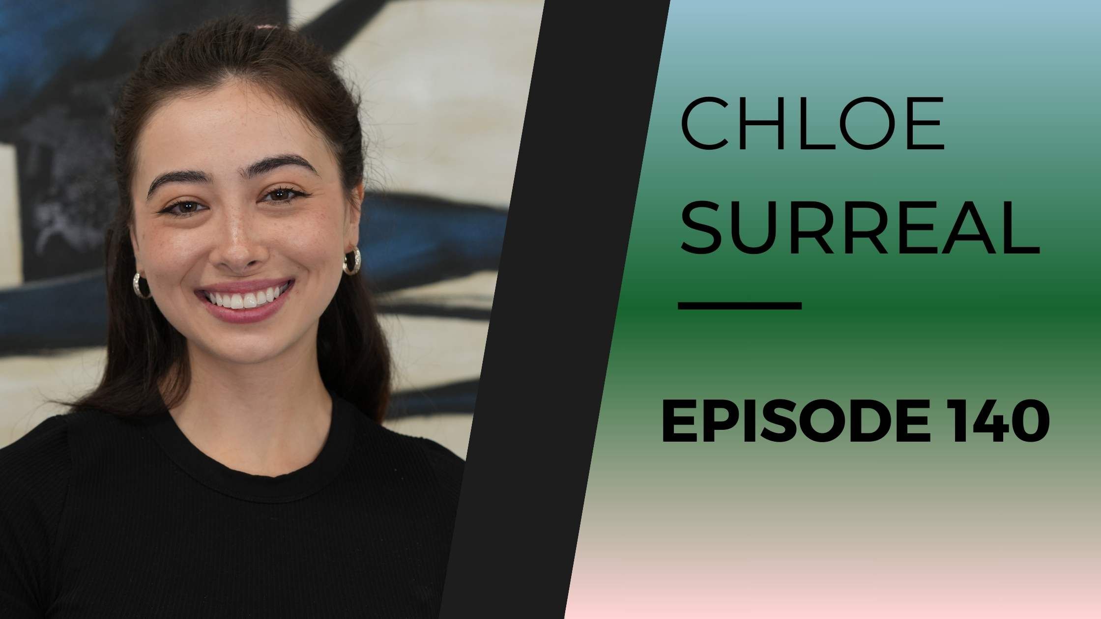 CHLOE SURREAL | EP 140 (After Dark) episode artwork