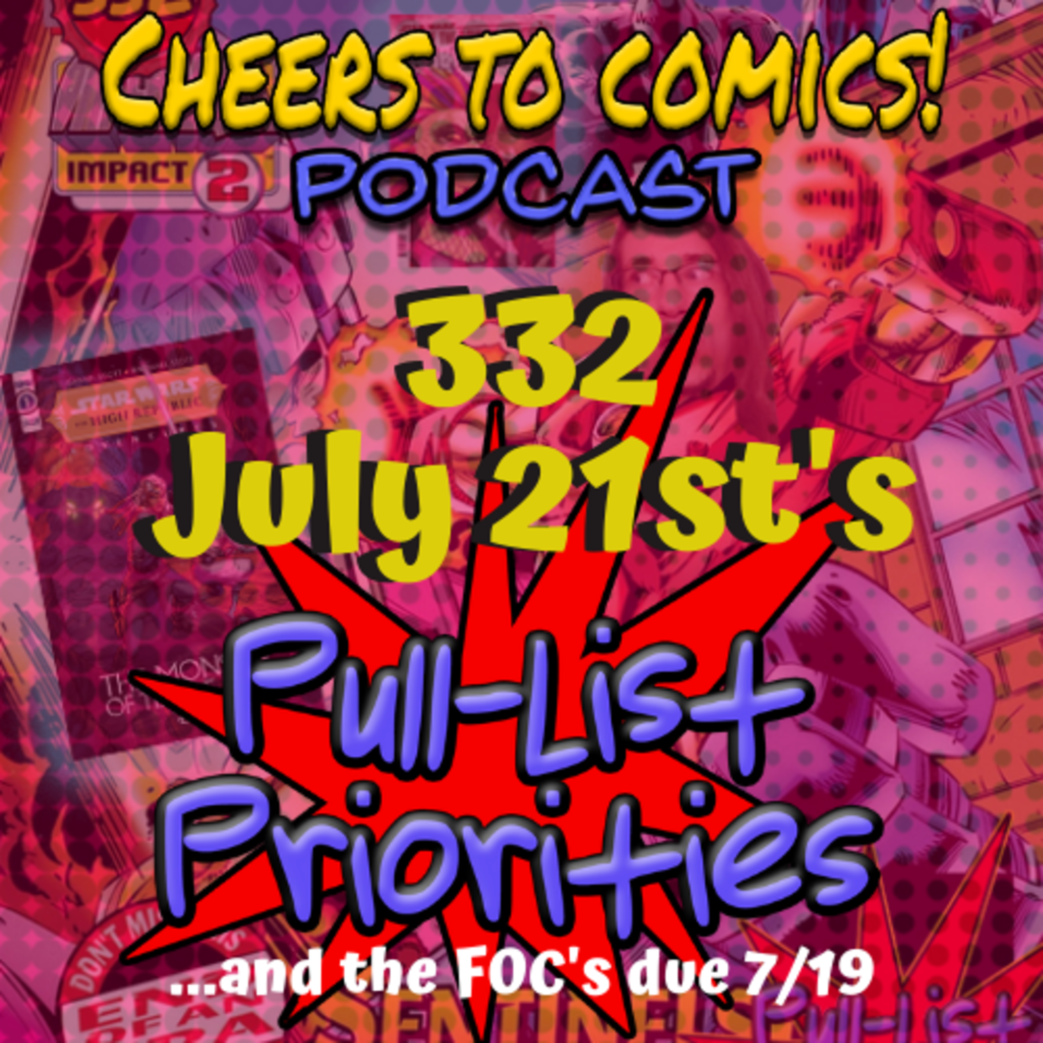#332- July 21st's Priorities episode artwork