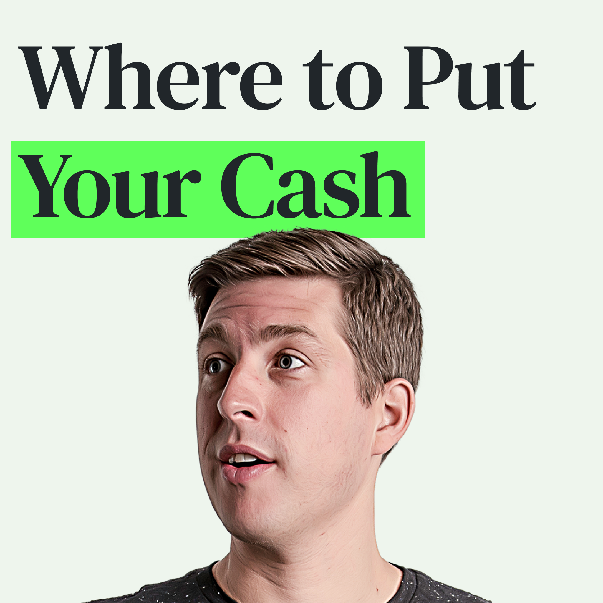 Where to Keep Your Cash for the Highest Return