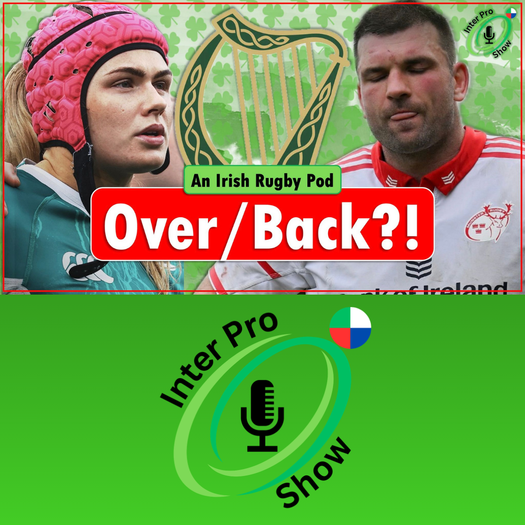 Munster Woes & Lucky Leinster? | The Inter-Pro Show