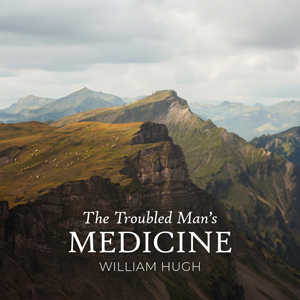 The Troubled Man's Medicine by William Hugh ~ Full Audiobook