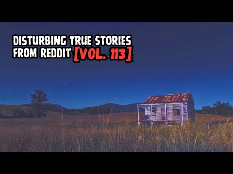 Vol. 113: 3 Disturbing True Stories from Reddit episode artwork