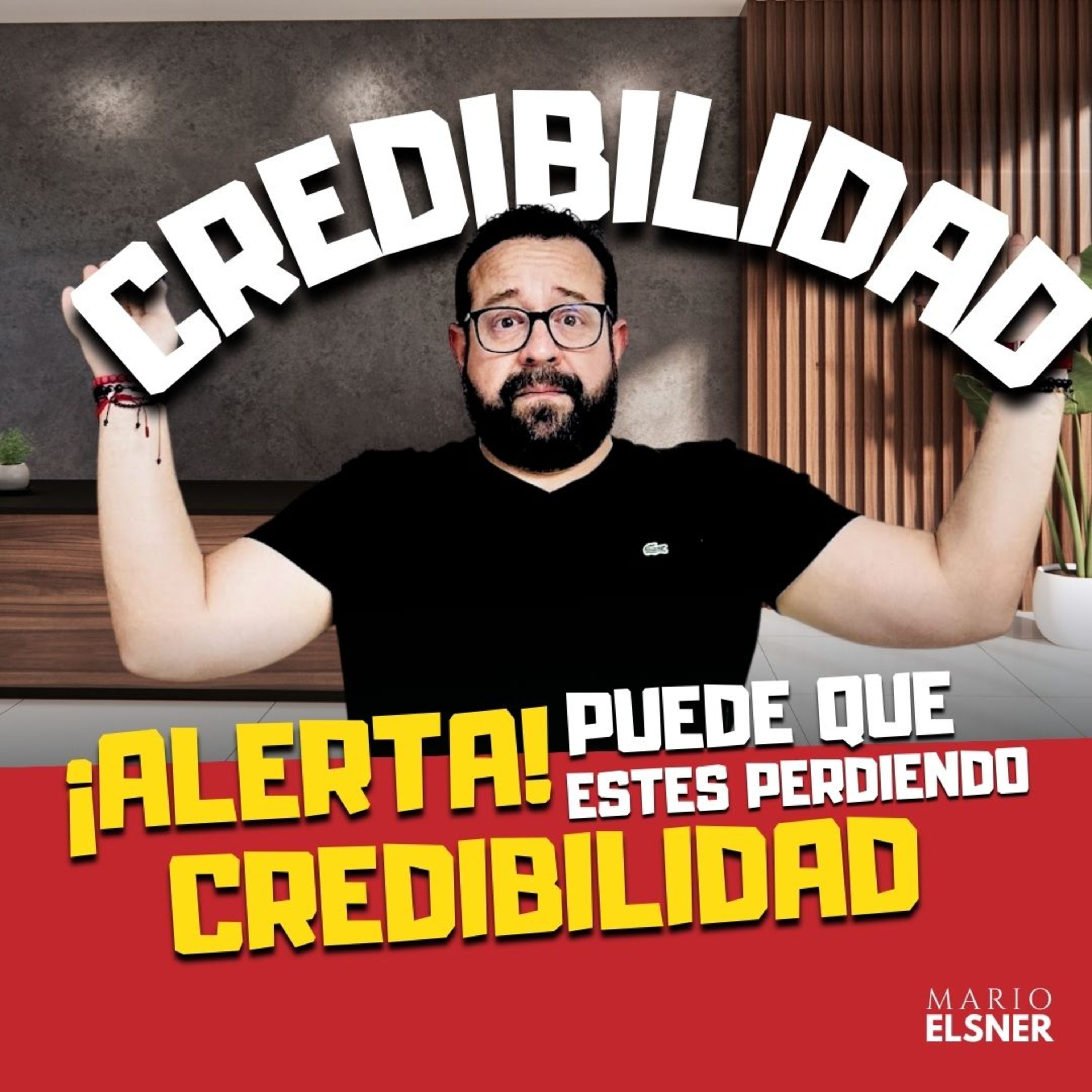 T3 E#049.- El ERROR más GRANDE del LÍDER, Perder CREDIBILIDAD