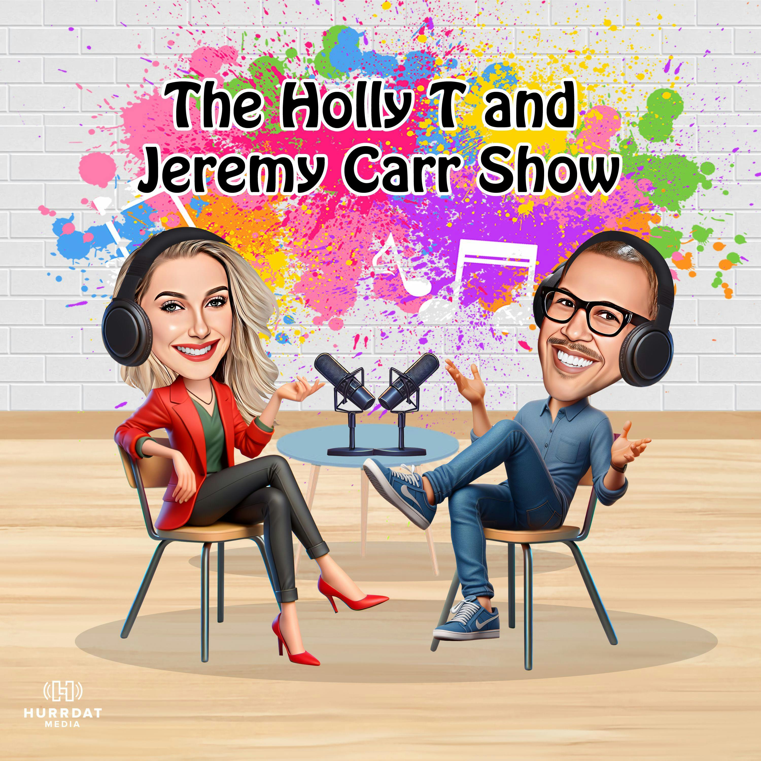 You Might Also Like: The Holly T & Jeremy Carr Show