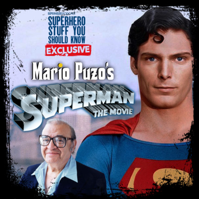 Mario Puzo's Superman: The Movie (1975 Draft) - An SSYSK EXCLUSIVE episode artwork