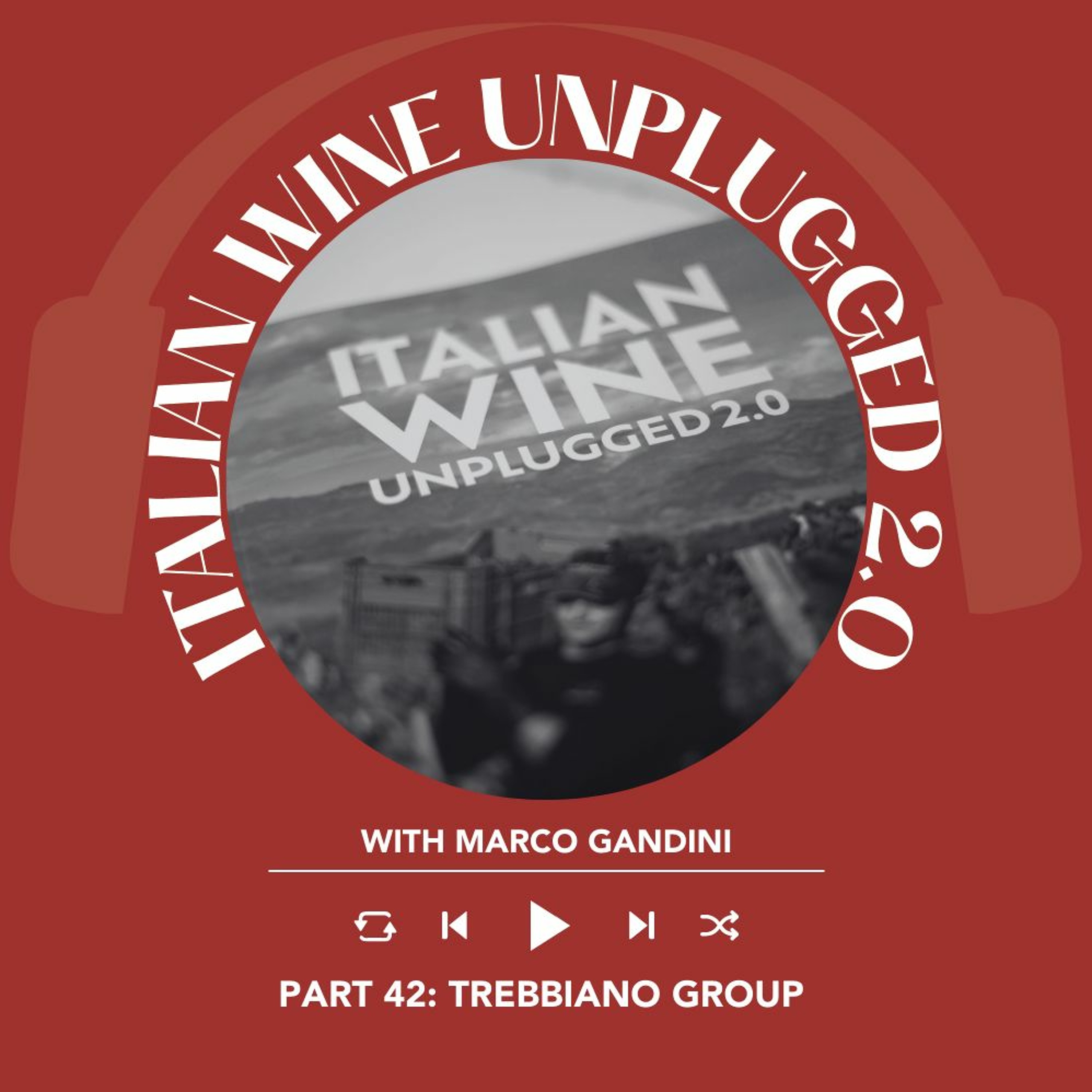 Marco Gandini Narrates Pt. 42 | Italian Wine Unplugged 2.0