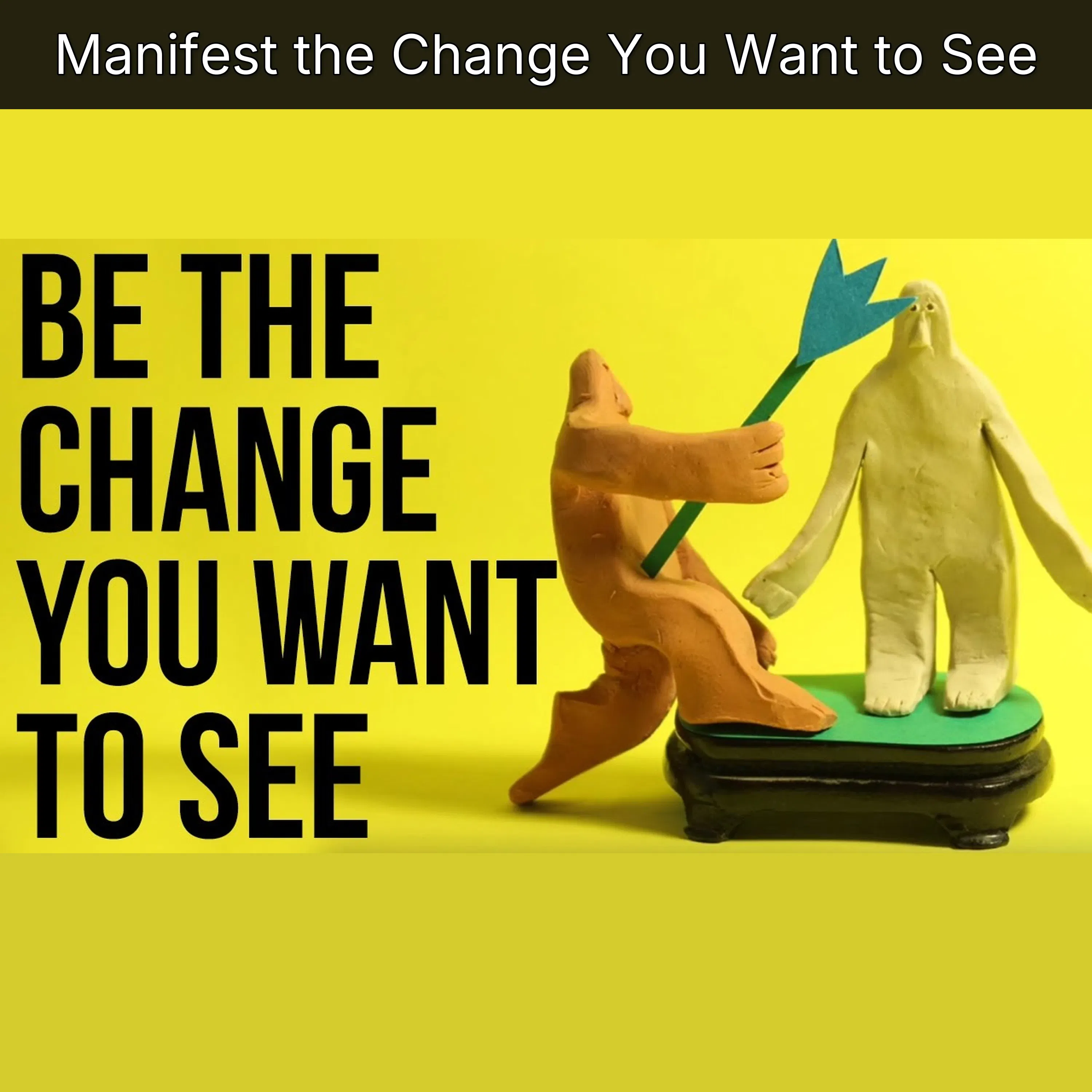 Manifest the Change You Want to See episode artwork