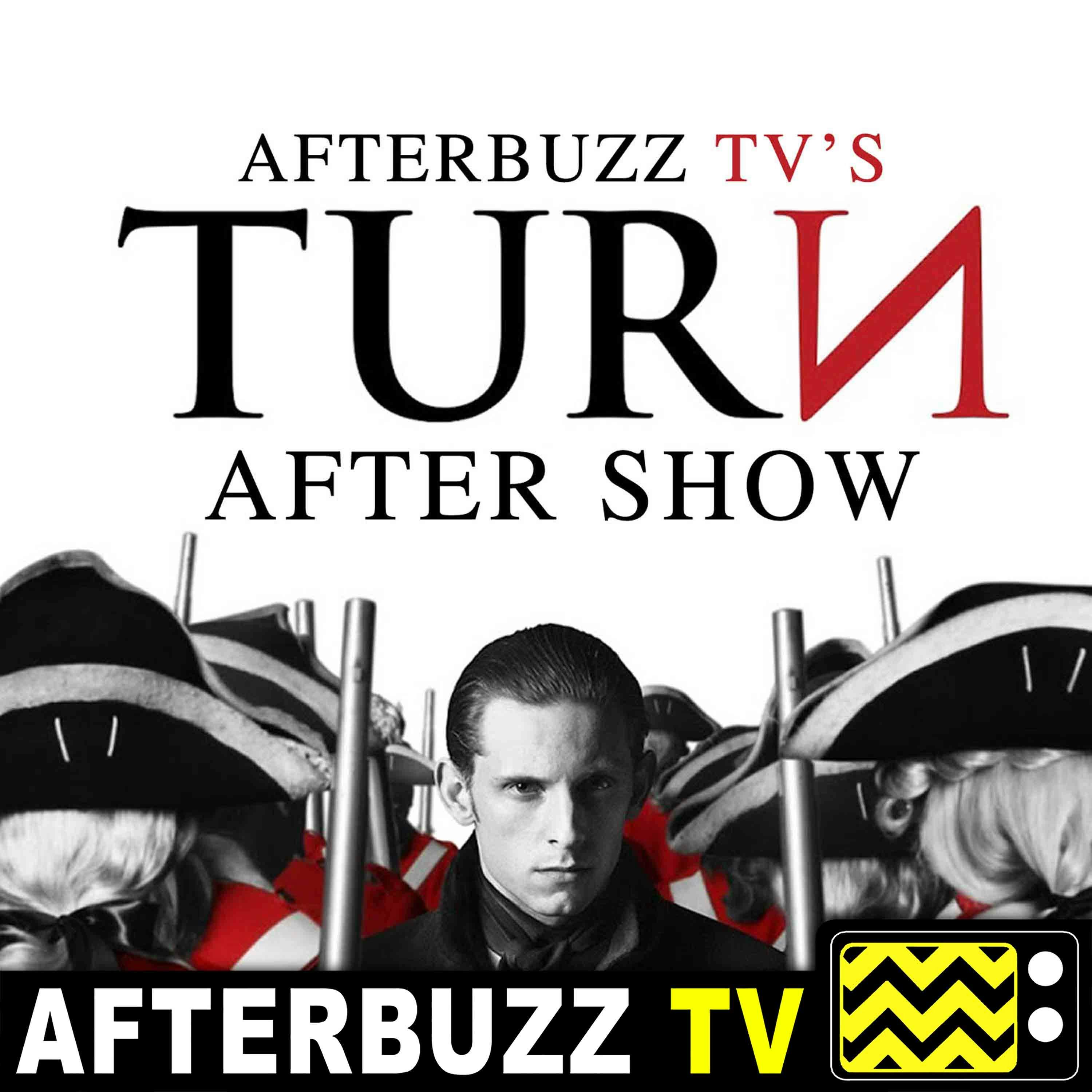 Turn S:4 | Ian Kahn Guests on Washington’s Spies E:10 | AfterBuzz TV AfterShow