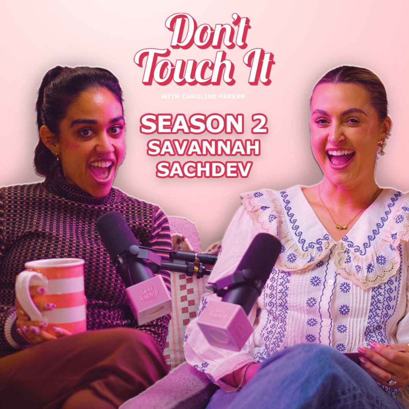 S2 Ep7: Are We Appreciated As Step Mum's – Don’t Touch It | Savannah Sachdev episode artwork