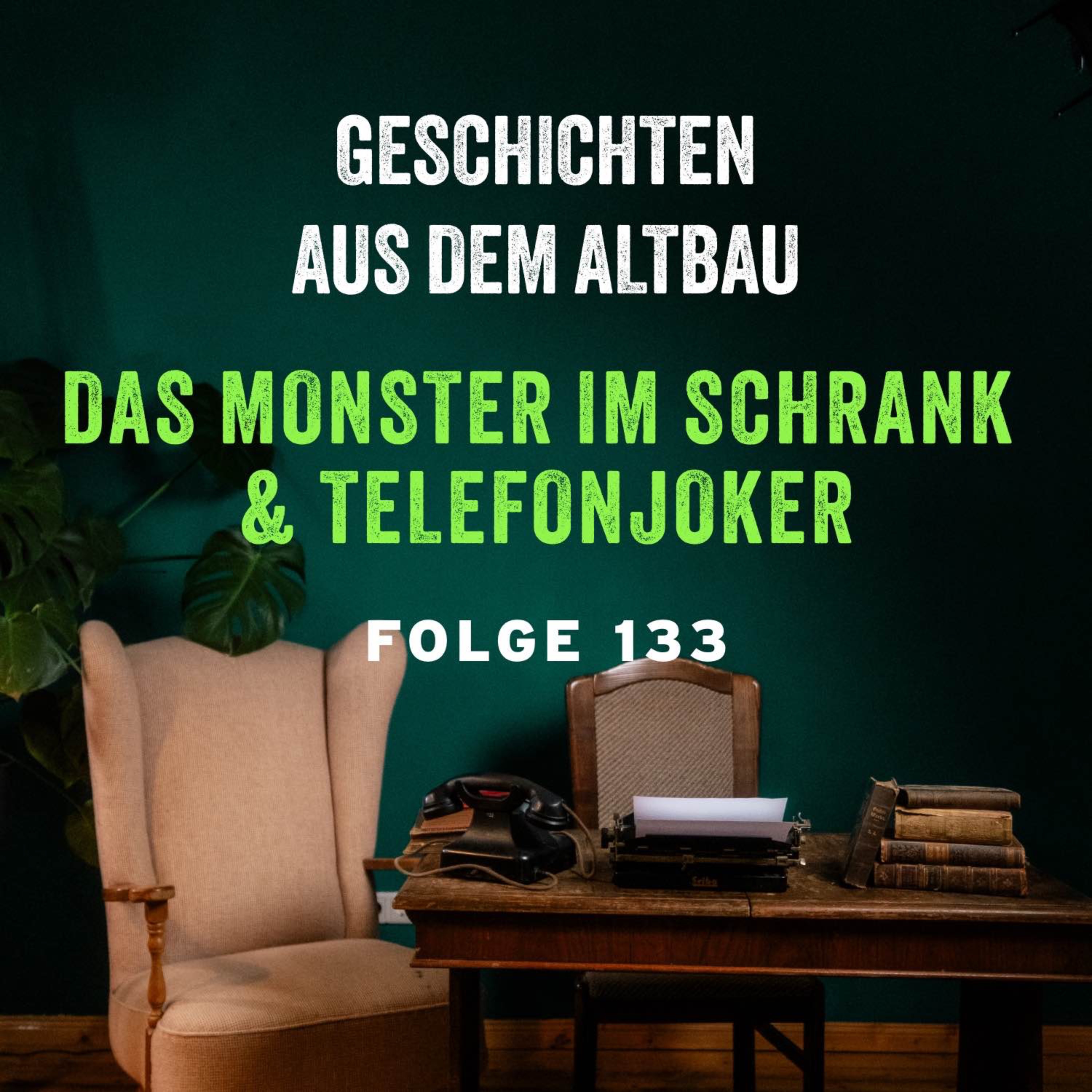 #133 -Das Monster im Schrank und Telefonjoker episode artwork
