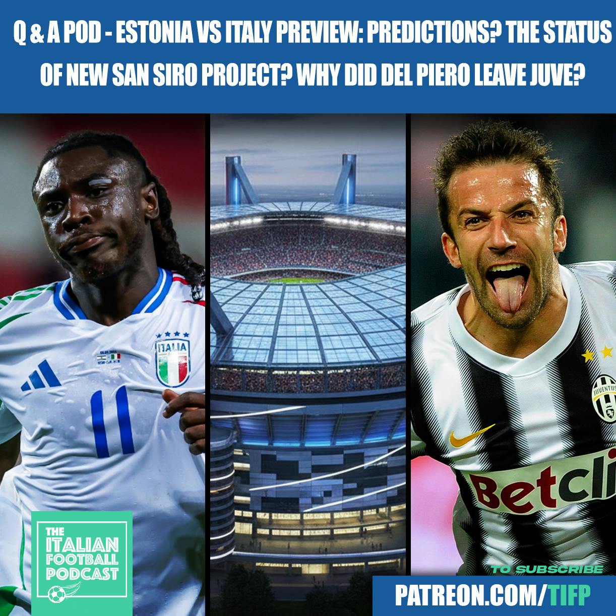 Estonia vs Italy Preview: FIFA World Cup 2026 Qualifiers: Predictions? The Status Of Inter & AC Milan's New San Siro Project? Why Did Alessandro Del Piero Leave Juventus? & Much More Estonia vs Italy Preview: FIFA World Cup 2026 Qualifiers: Predictions? The Status Of Inter & AC Milan's New San Siro Project? Why Did Alessandro Del Piero Leave Juventus? & Much More