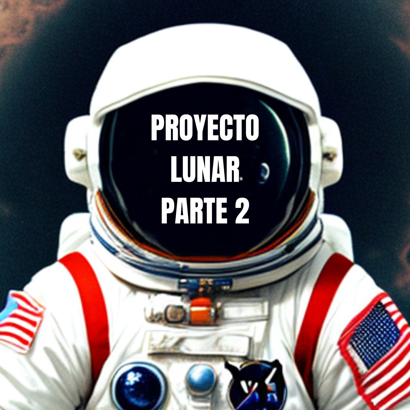 "YO SÉ POR QUÉ NUNCA VOLVIMOS A LA LUNA" (PARTE 2)