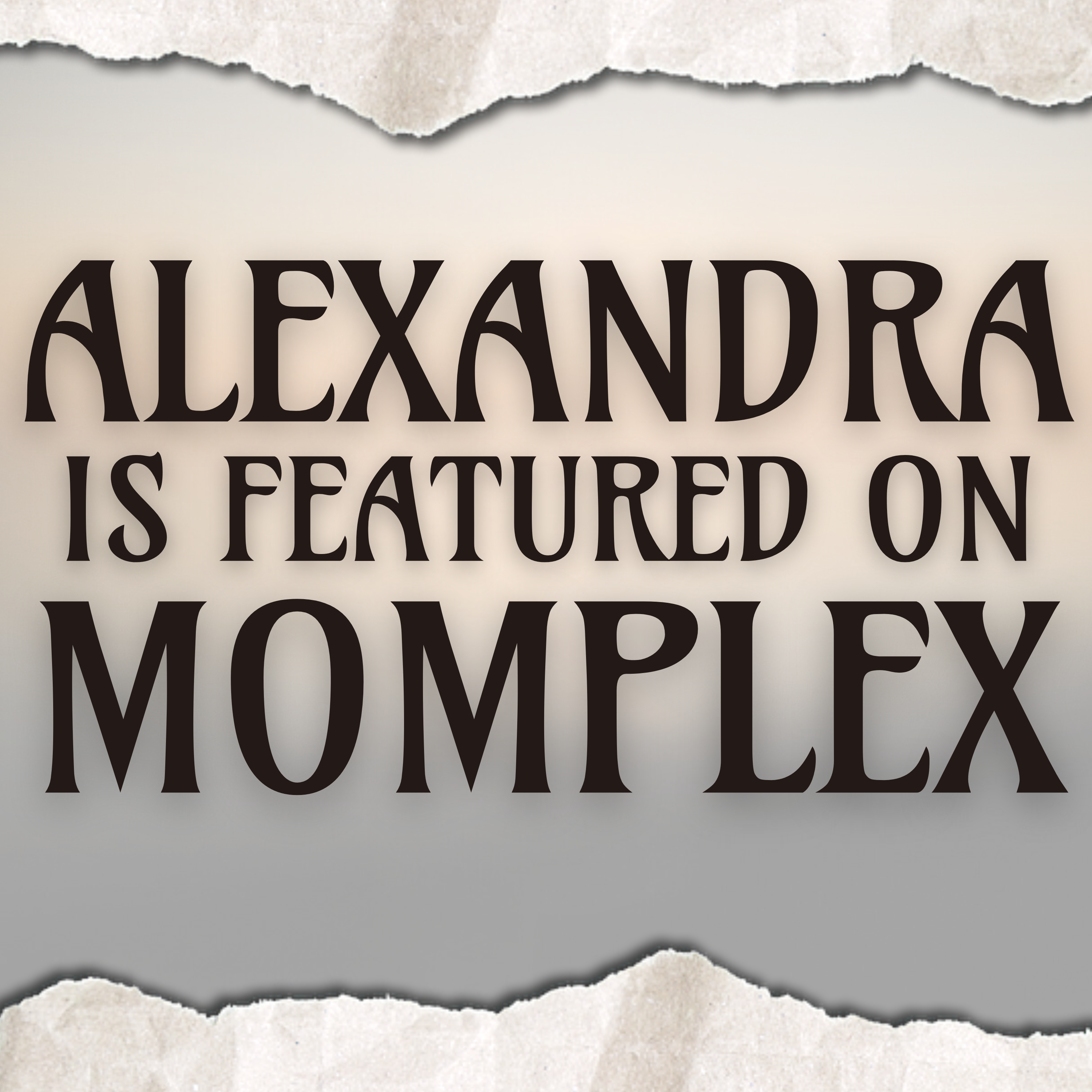 Alexandra is featured on Momplex