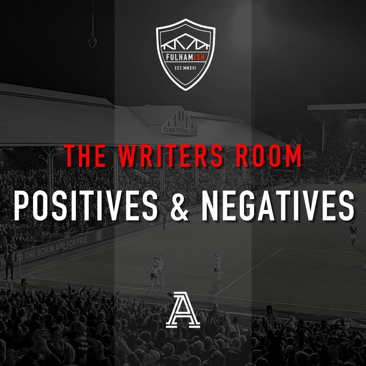 The Writer's Room: Positives and negatives from the season so far episode artwork