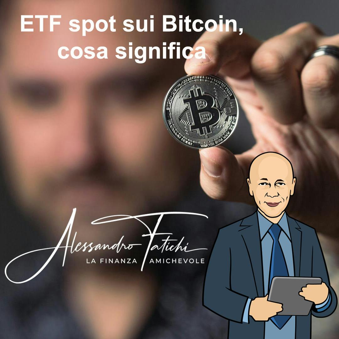 ETF spot sui Bitcoin, cosa significa