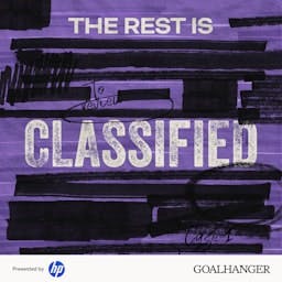 The Rest Is Classified