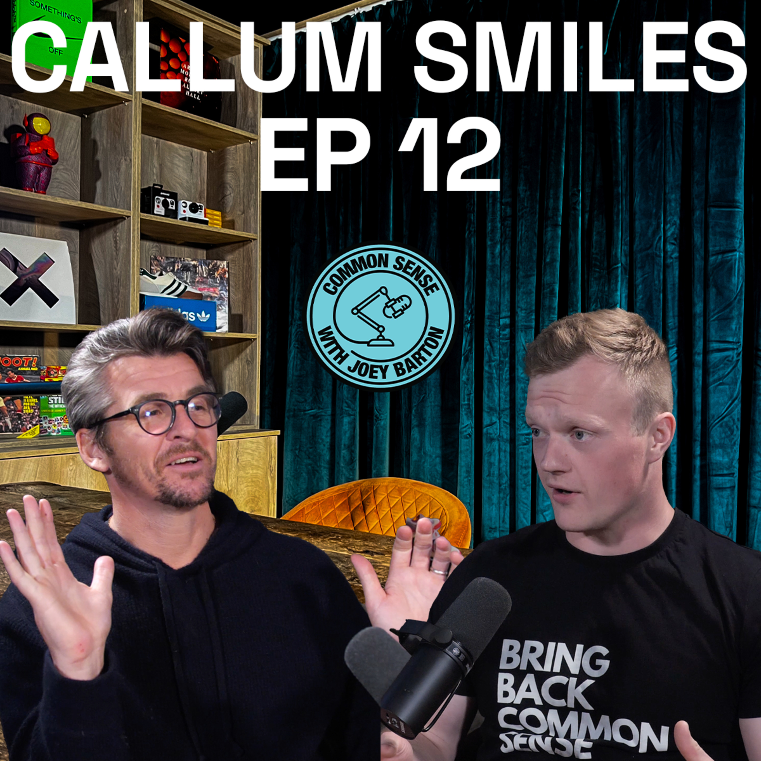 EP 12: The Unconventional Journalist | Callum Smiles
