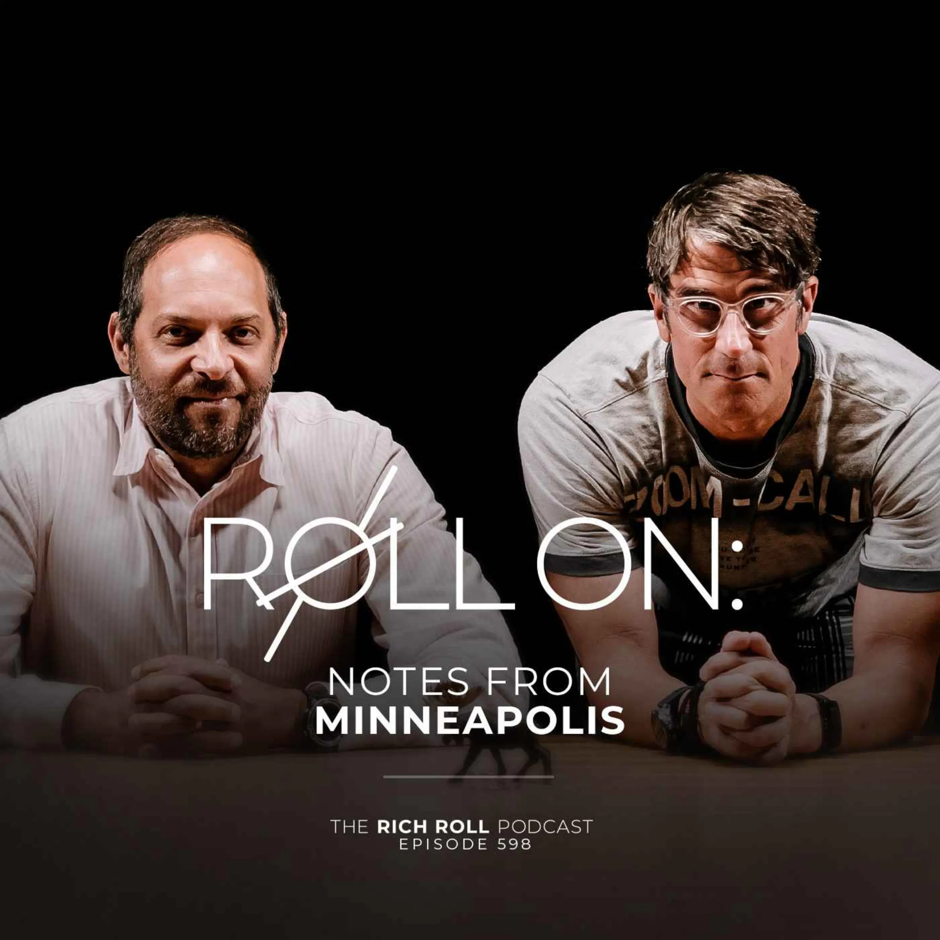 Cover art for the episode "Roll On: Notes From Minneapolis" from The Rich Roll Podcast