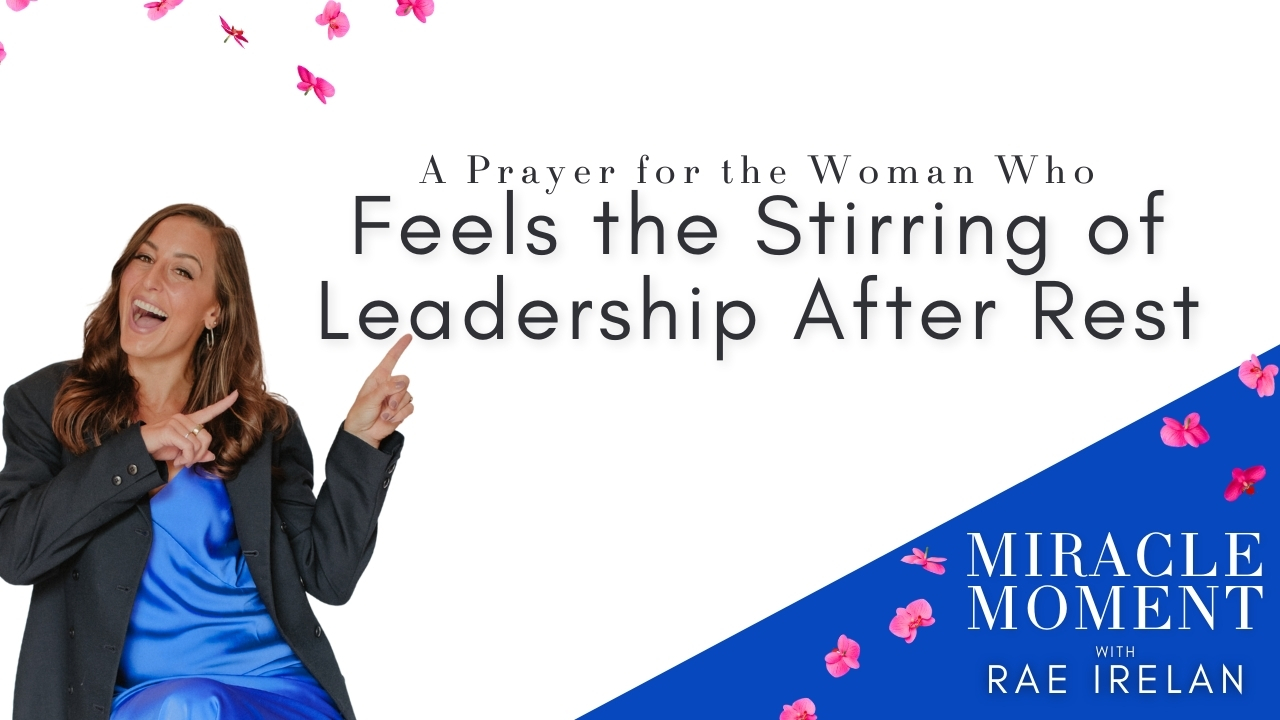 EP137 | A Prayer for the Woman Who Feels the Stirring of Leadership After Rest episode artwork