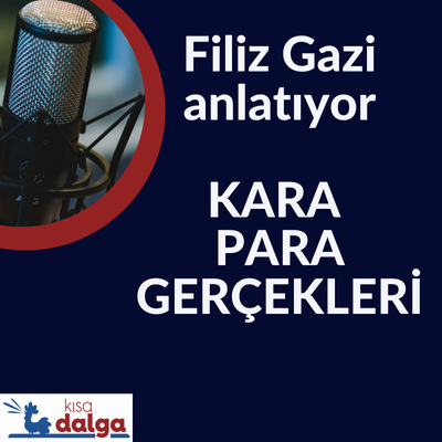 Filiz Gazi anlatıyor: Kara para gerçekleri