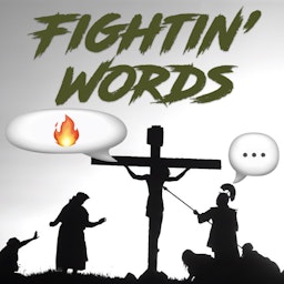 Fightin Words: Spiritual exercise for rank & file believers
