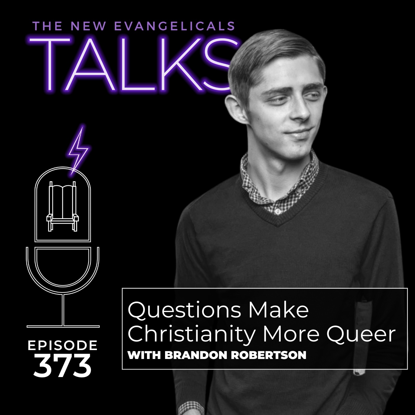 373. TNE TALKS: Questions Make Christianity More Queer | Brandon Robertson