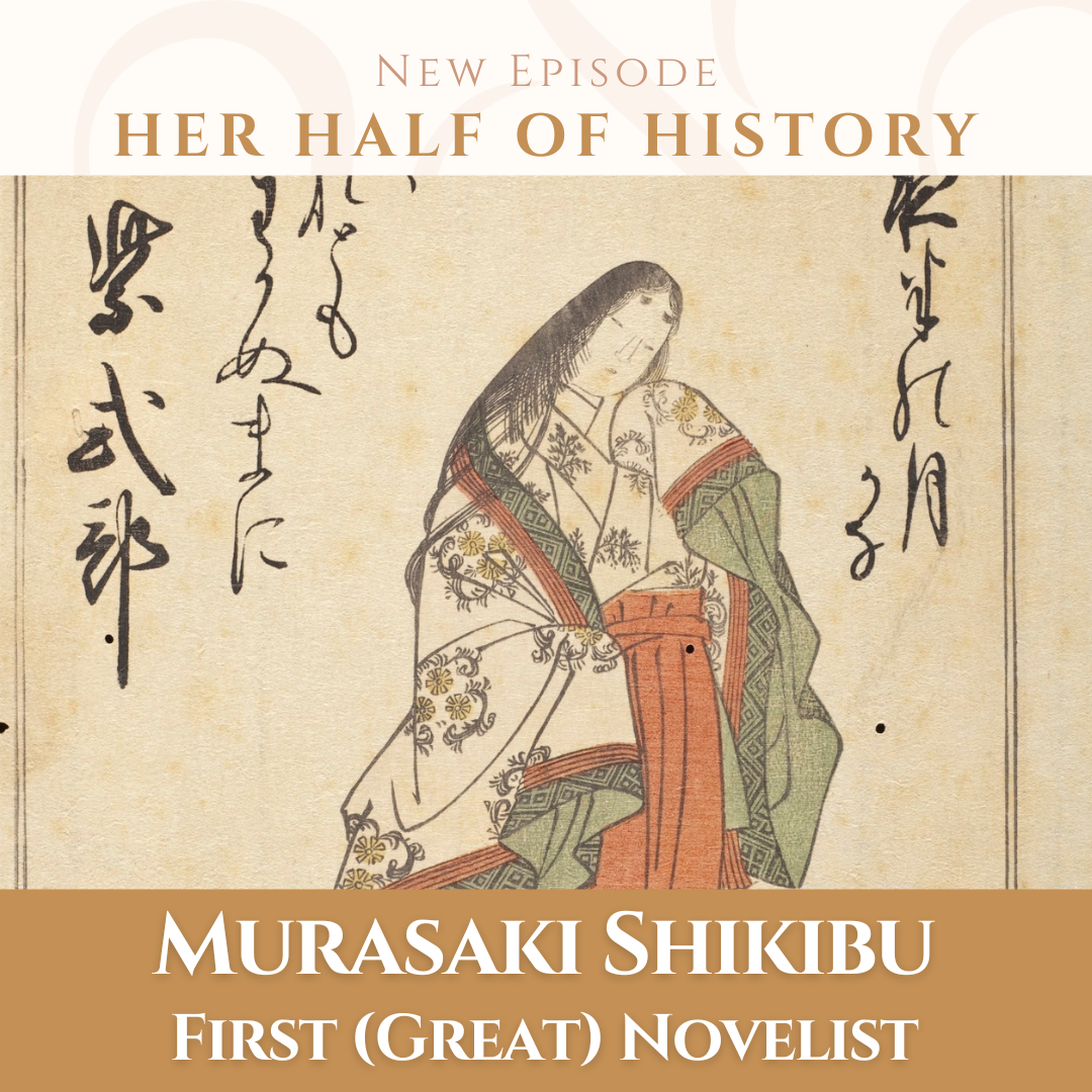 Murasaki Shikibu, First (Great) Novelist (ep. 16.5)