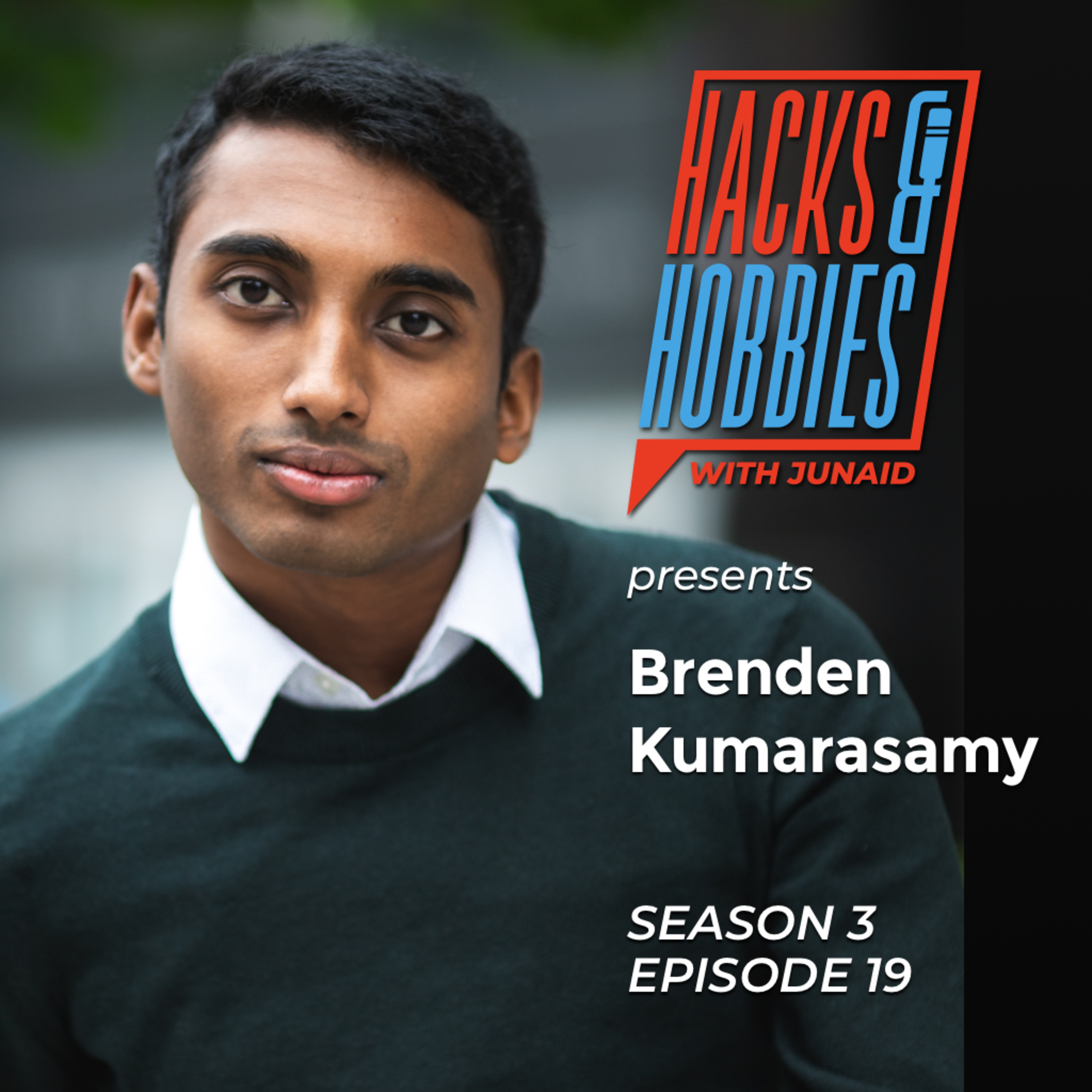 E319 - Brenden Kumarasamy - How to Master Your Talk and overcome the fear of Public Speaking