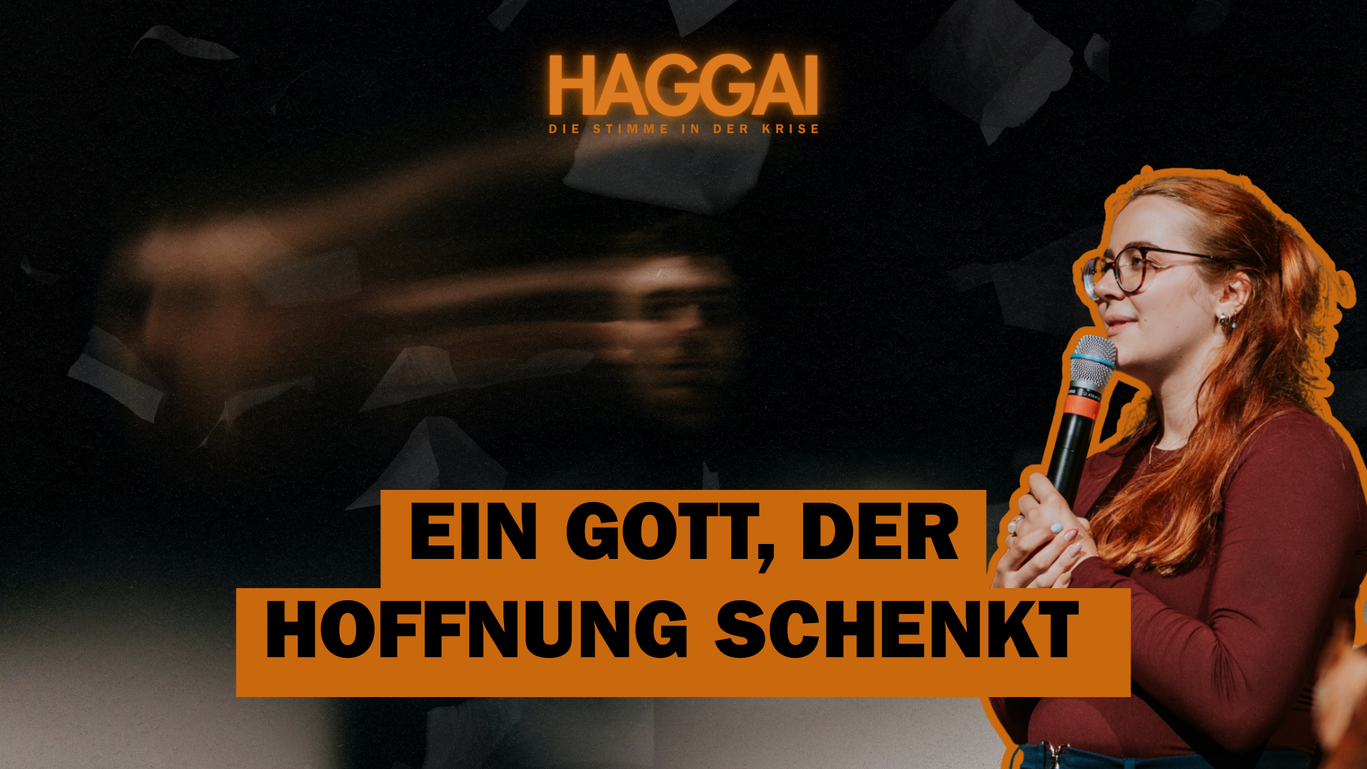 Vergangenheit, die entmutigt | Haggai | ICF Berlin x IJM