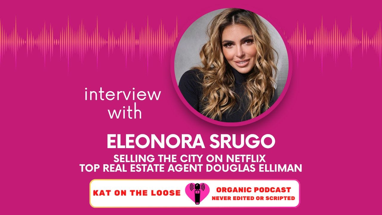 ELEONORA SRUGO - STAR OF SELLING THE CITY ON NETFLIX