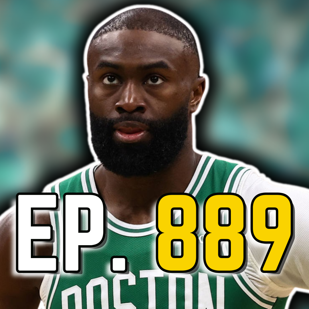 Episode 889: How Worried Should Celtics Fans Be About Jaylen Brown's Injury?