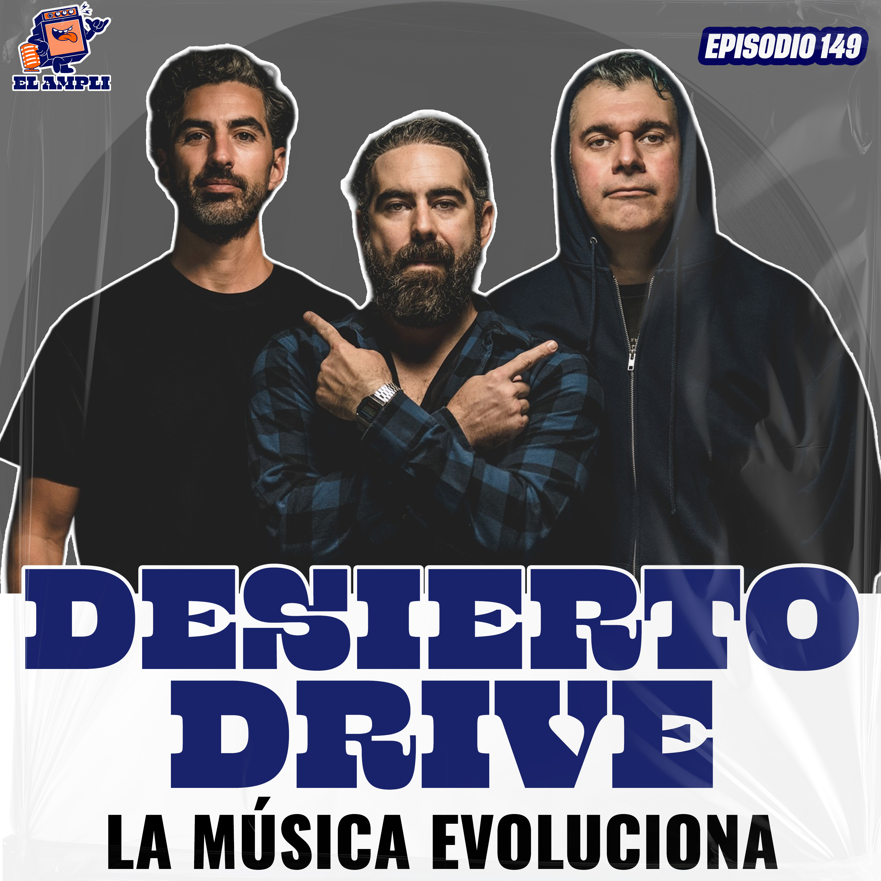 EL AMPLI - Episodio 149 - Desierto Drive - La música evoluciona episode artwork