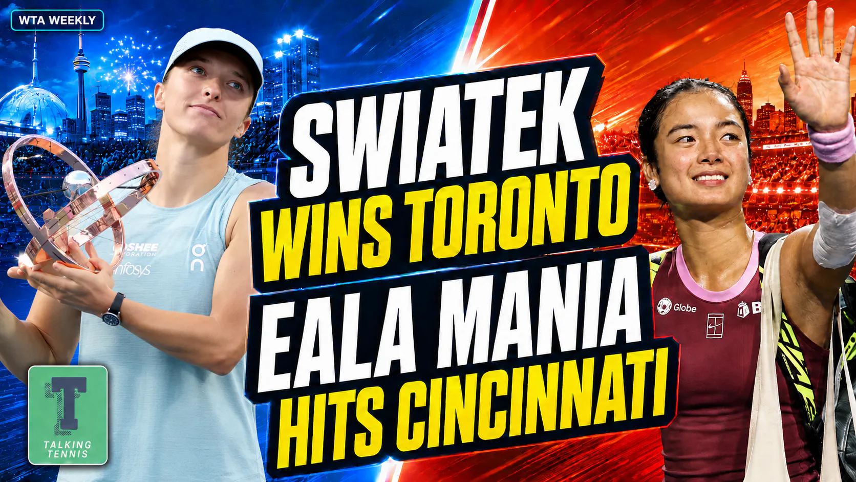 WTA Weekly: Swiatek beats Rybakina to win Toronto title | Is Iga back? Eala-mania hits Cincinnati episode artwork