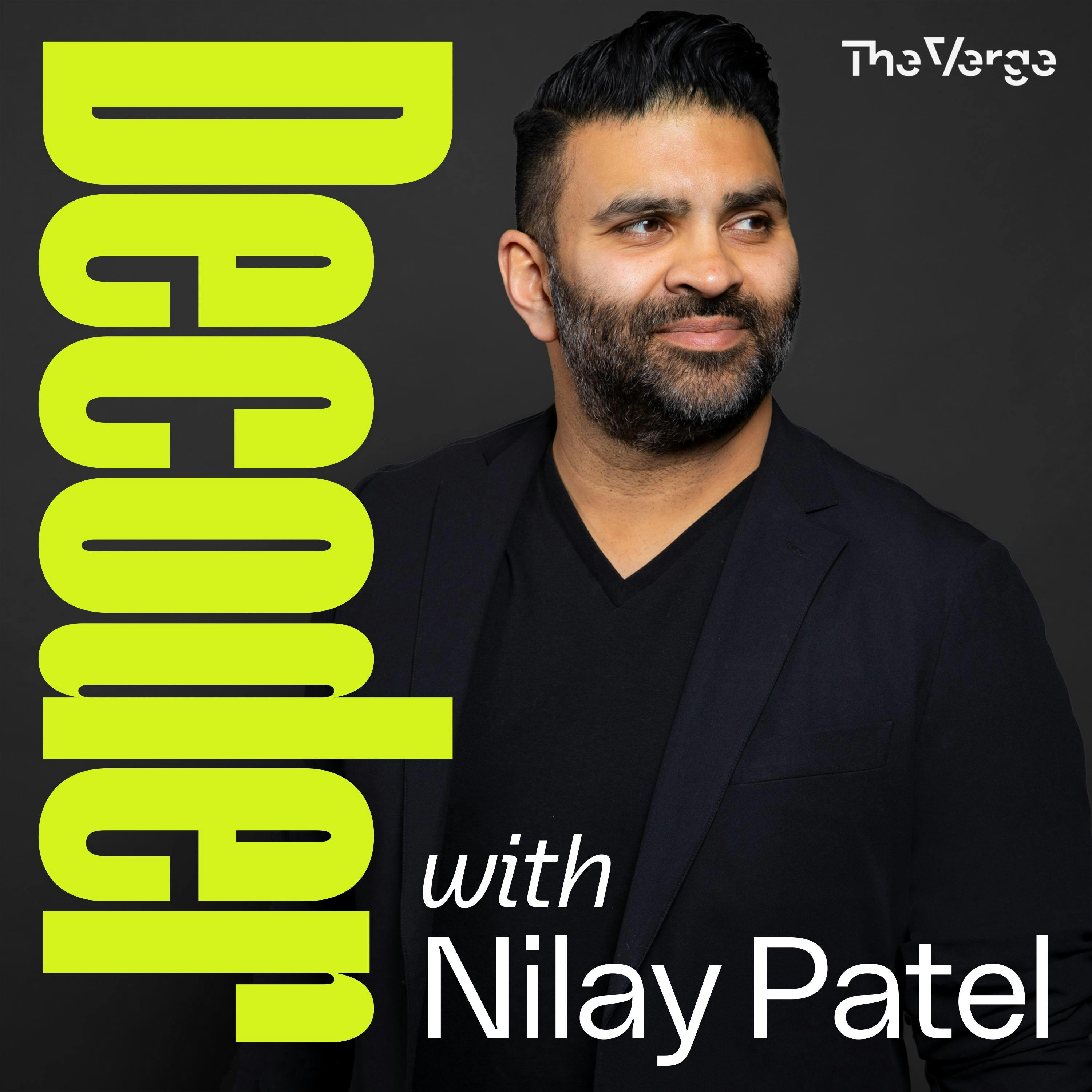 Decoder with Nilay Patel podcast