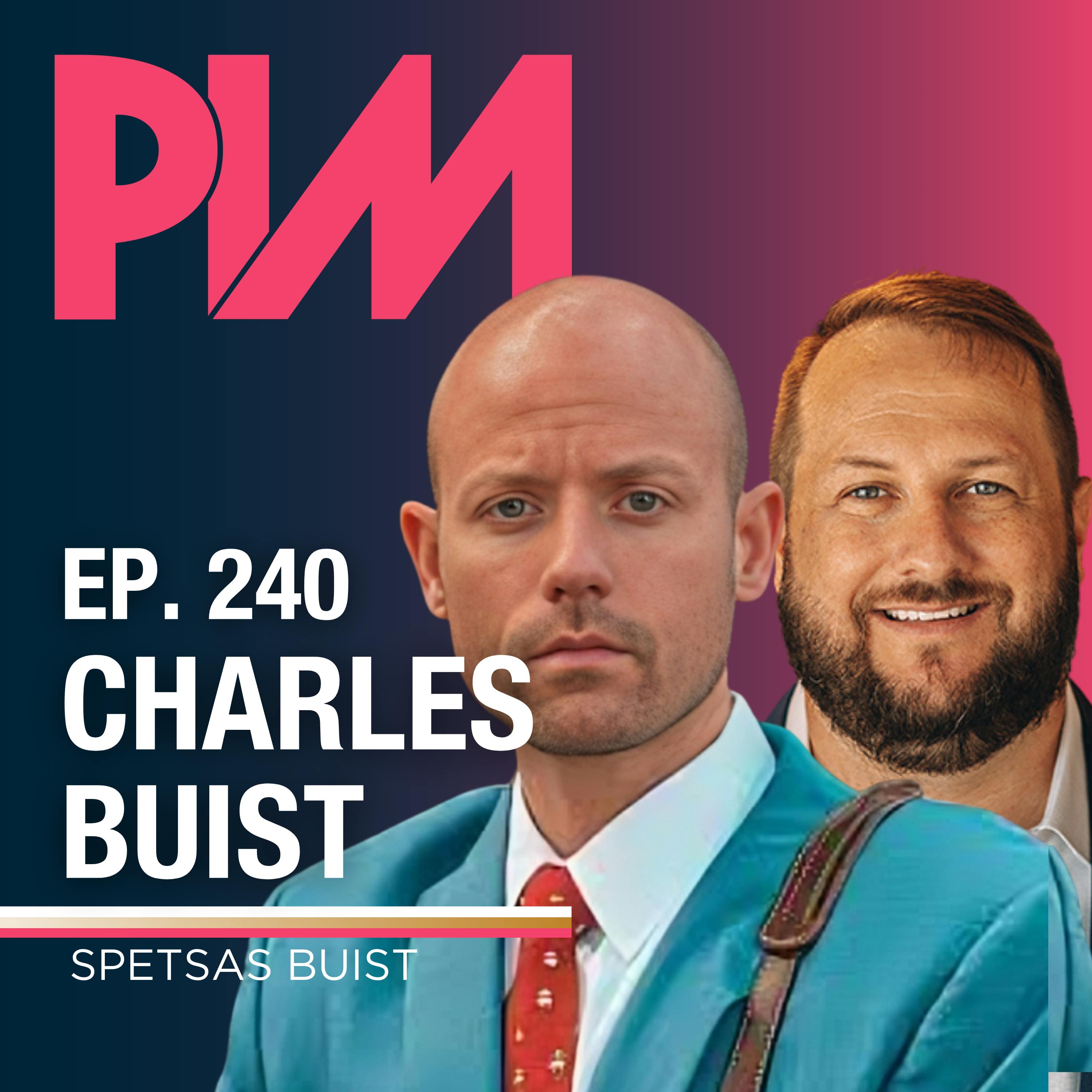 240. Charles Buist, Spetsas and Buist — Niche Authority: How to Find and Dominate Your Legal Blue Ocean