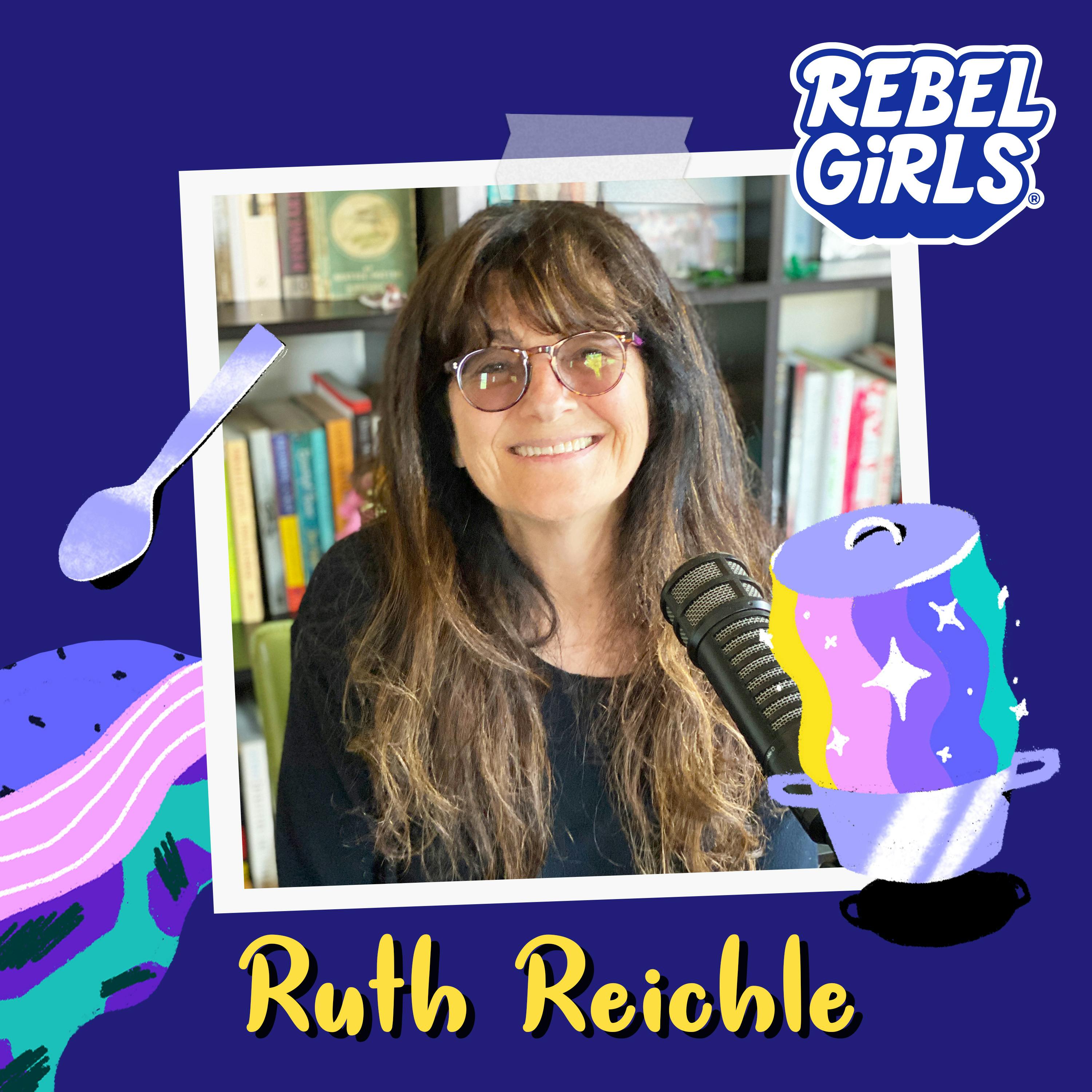 Get to Know Ruth Reichl