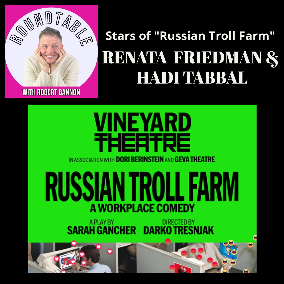 "Russian Troll Farm" Stars Renata Friedman & Hadi Tabbal Are Here!