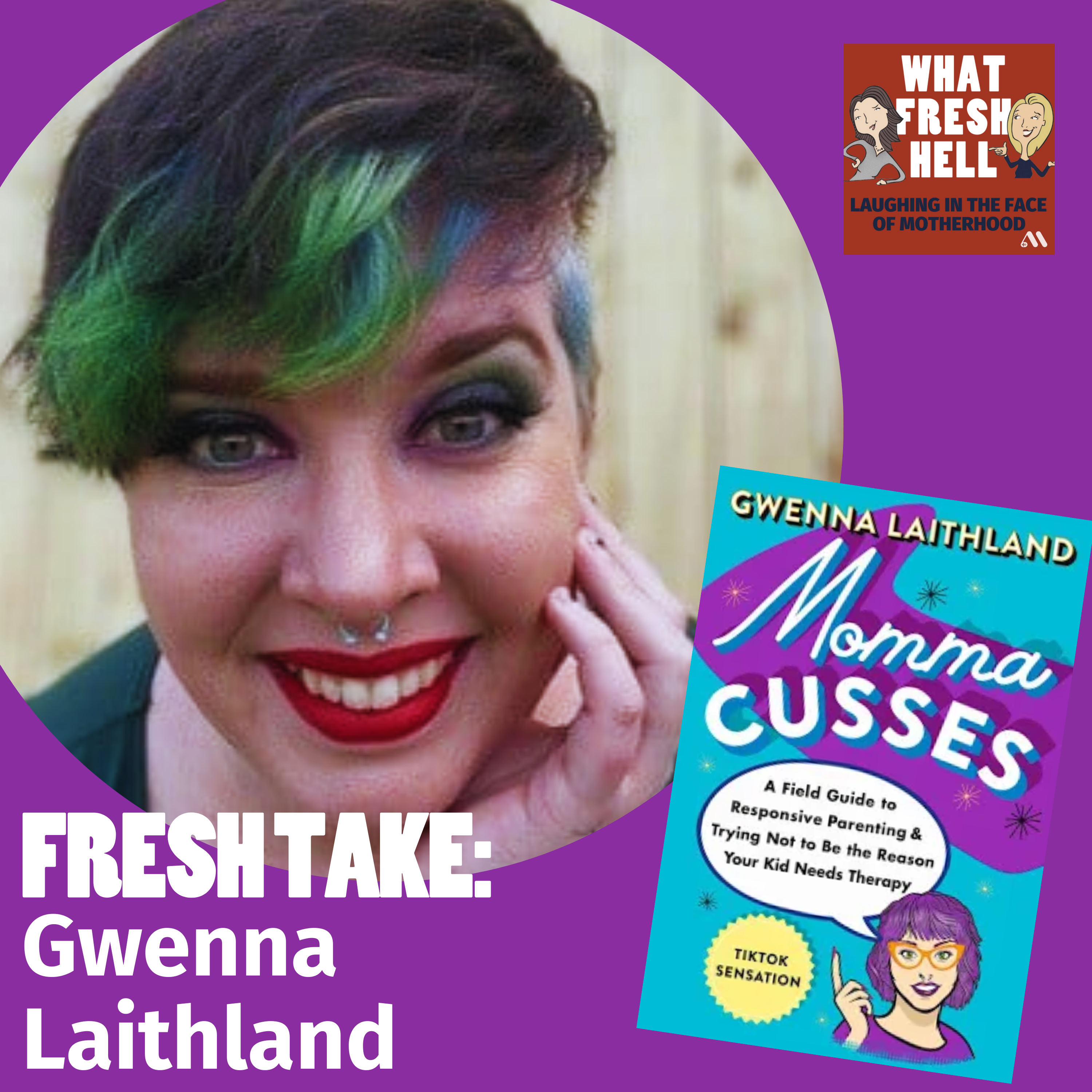 Fresh Take: Gwenna Laithland, "Momma Cusses"