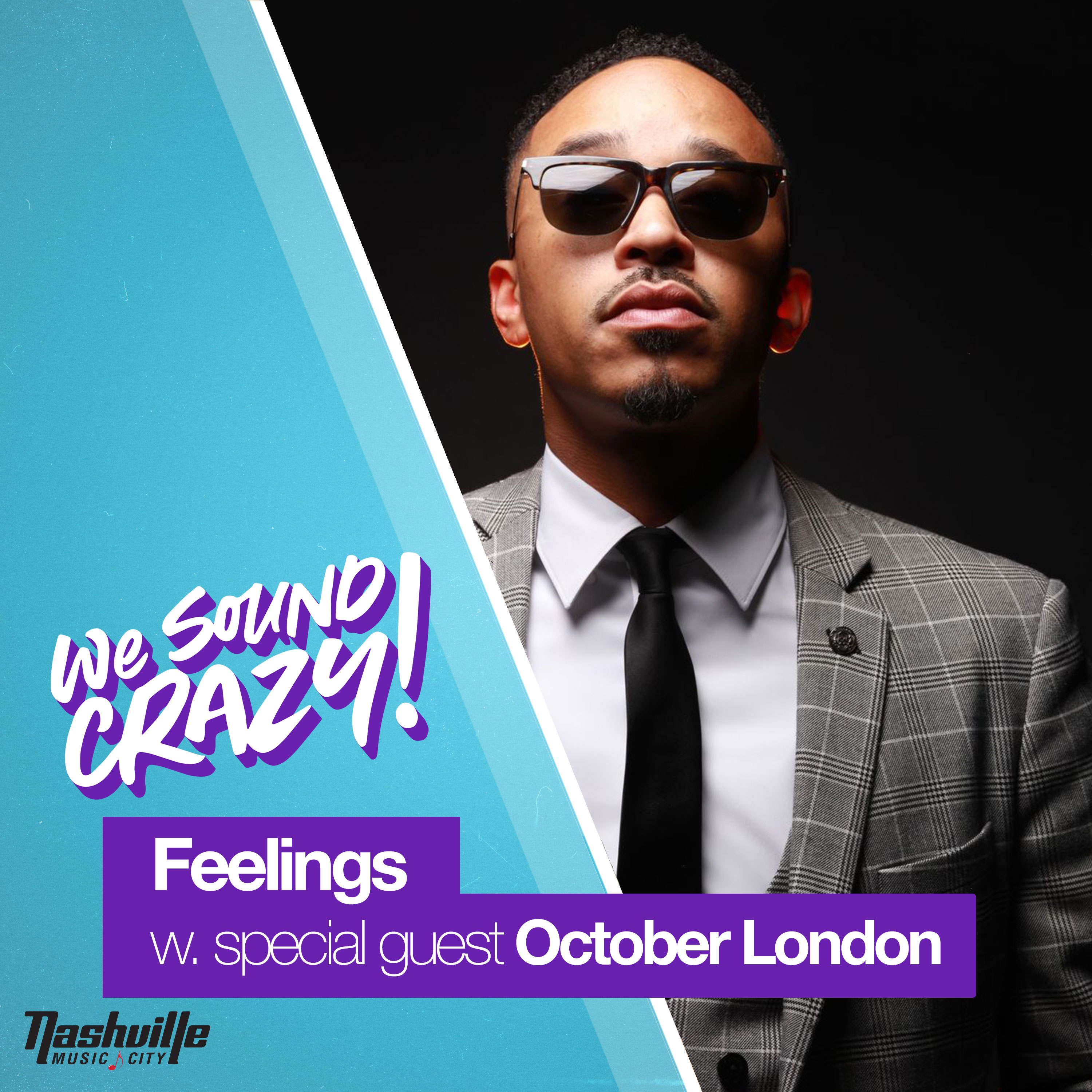 Feelings w. special guest October London