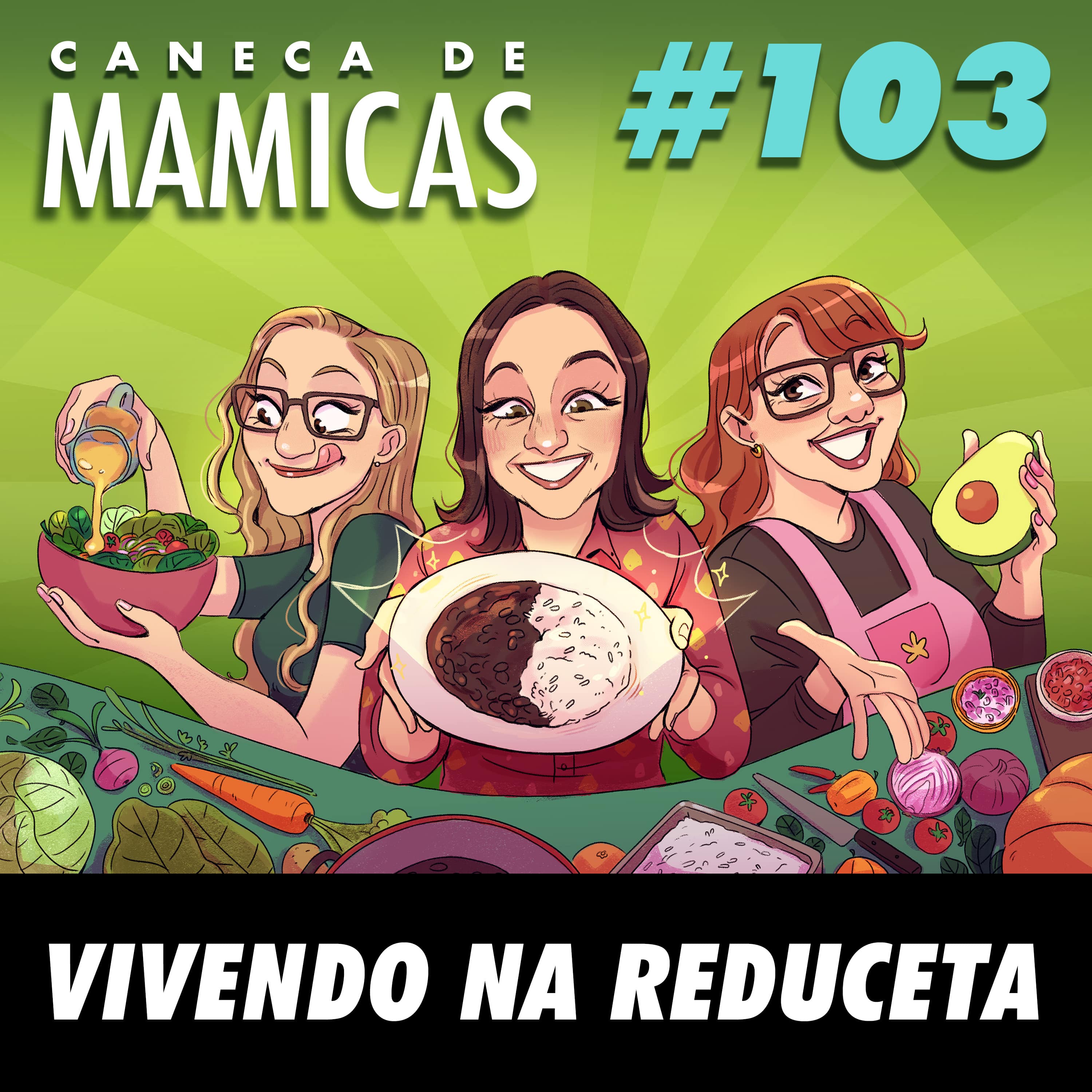 Caneca de Mamicas 103 - Vivendo na Reduceta episode artwork