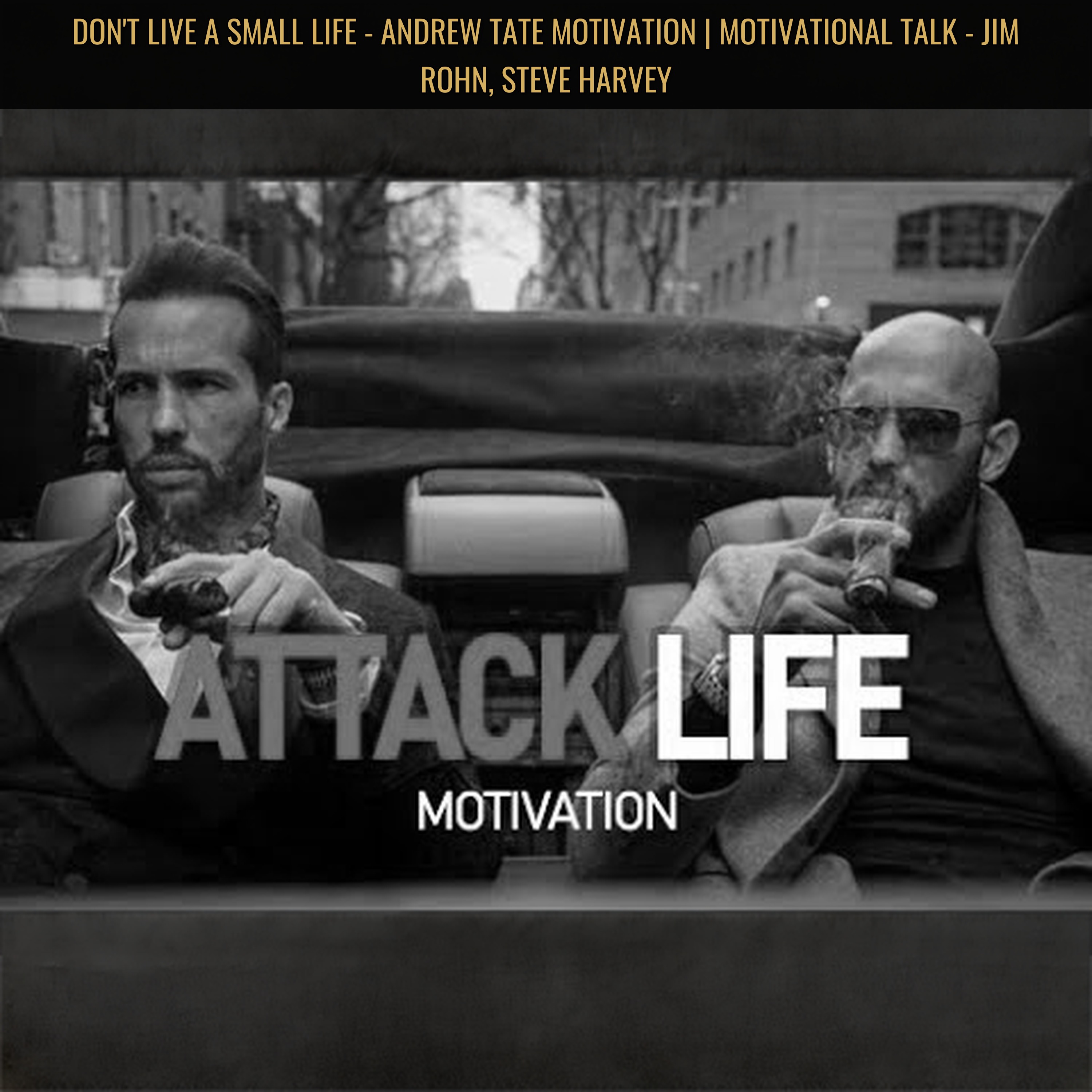 DON'T LIVE A SMALL LIFE - Andrew Tate Motivation | Motivational Talk - Jim Rohn, Steve Harvey