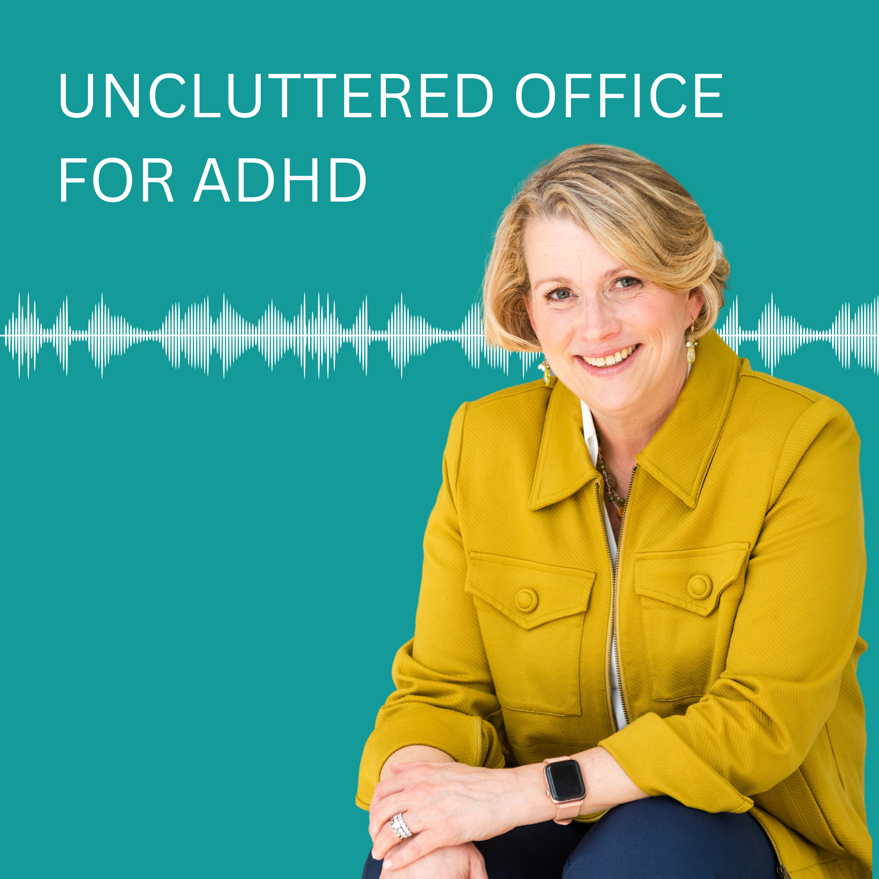 Uncluttered Office for ADHD Podcast
