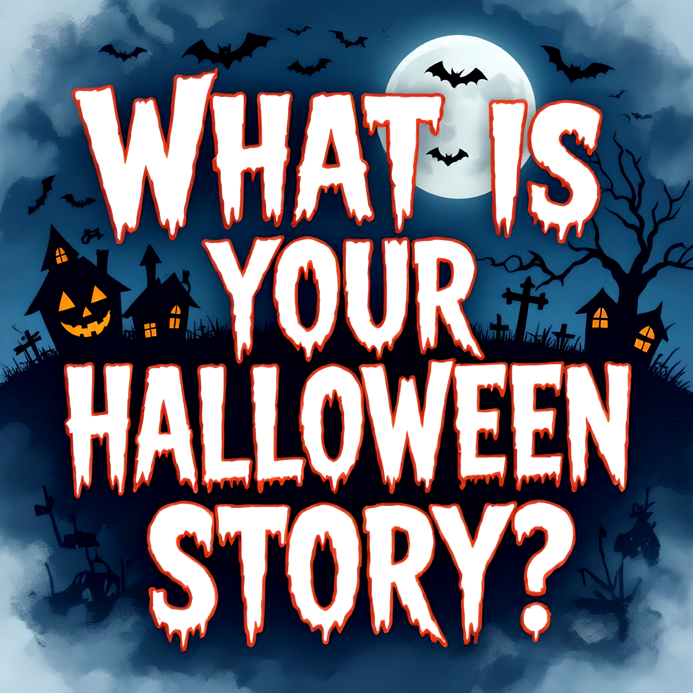 What is Your SCARY TRUE Halloween Story?