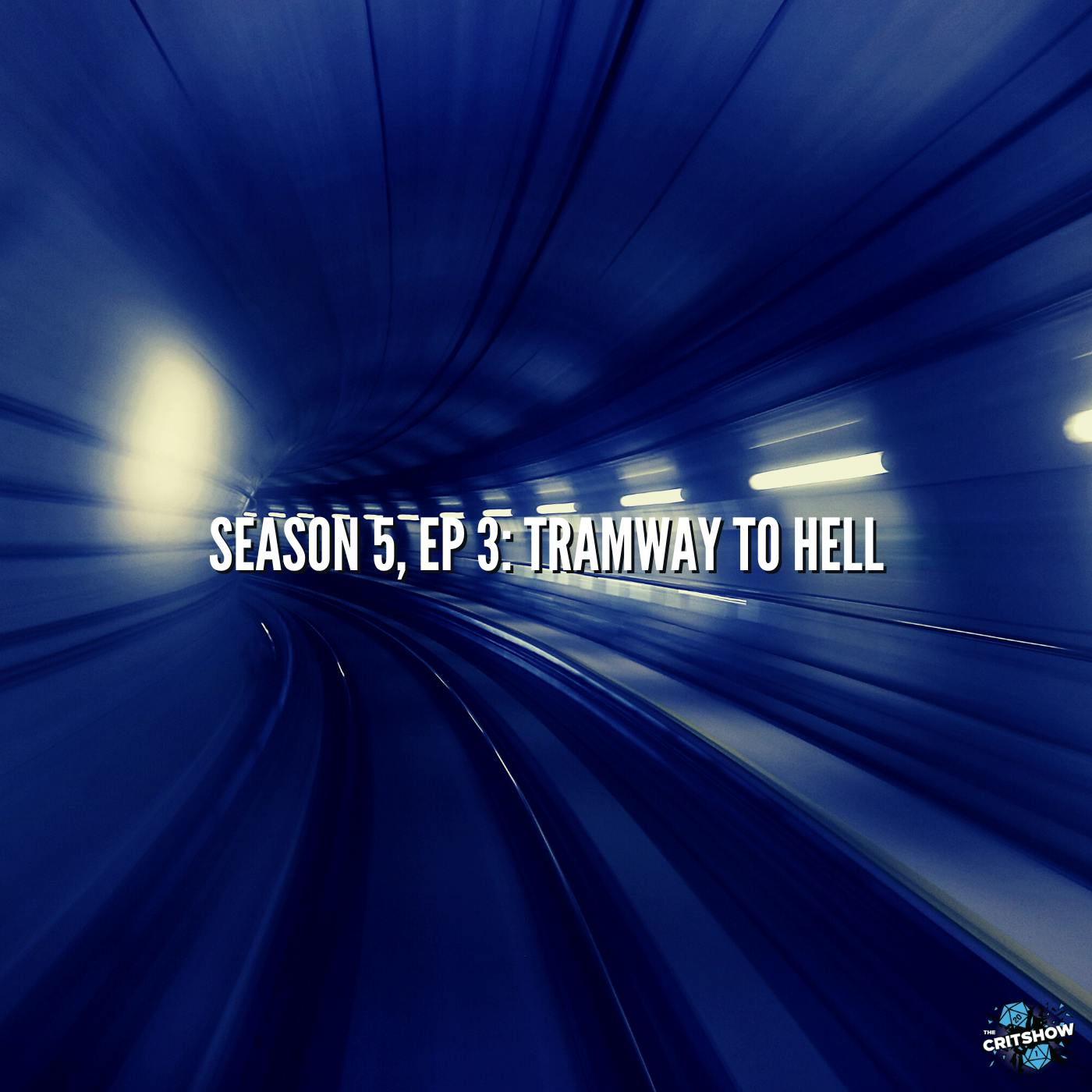 Tramway to Hell (S5, E3)